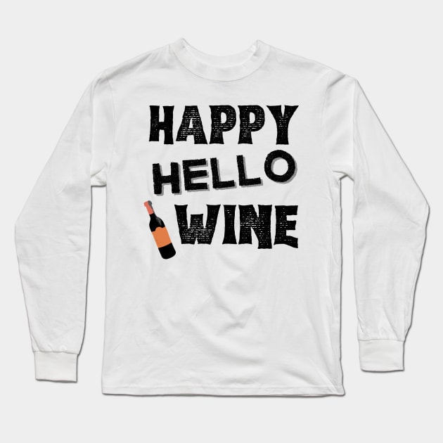 Happy Hallowine. Halloween Costume for Wine Lover. Long Sleeve T-Shirt by That Cheeky Tee